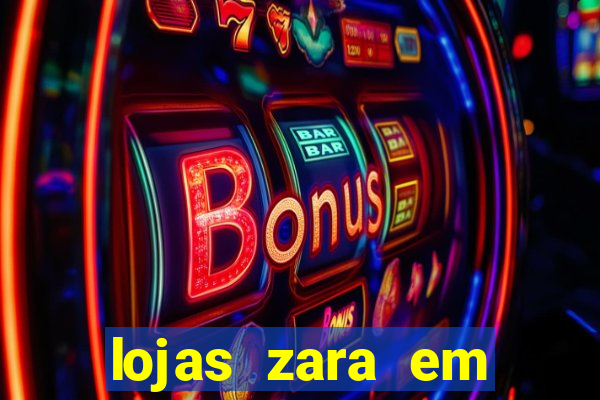 lojas zara em porto alegre